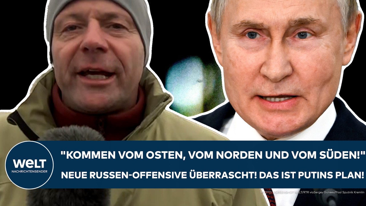 UKRAINE-KRIEG: "Kommen vom Osten, vom Norden und vom Süden!" Russen-Offensive! Das ist Putins Plan!