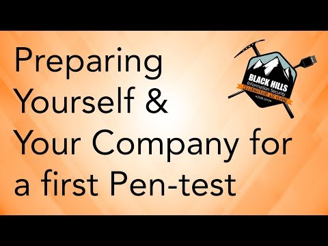 Preparing Yourself and Your Company for a First Pen test