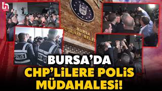 Bursa'da ortalık karıştı! Başkanvekili seçiminde polisle CHP'liler ara