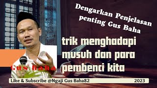 Download lagu GUS BAHA TERBARU TRIK MENGHADAPI MUSUH DAN PARA PEMBENCI KITA@ngajigusbaha82 mp3