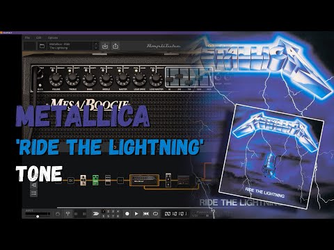 Metallica RIDE THE LIGHTNING guitar tone ** UPDATED ** - AmpliTube 5