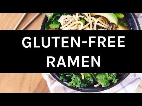 How to make Gluten-Free Ramen - Gluten-free Ramen Recipe