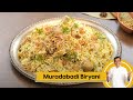 Muradabadi Biryani मुरादाबादी बिर्यानी Chicken Biryani Sanjeev K