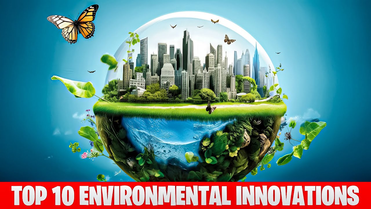 Top 10 GROUND-BREAKING Environmental Innovations! The Future Is Bright!