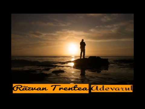 Răzvan Trentea - Adevarul