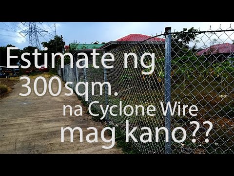 , title : '300sqm na Cyclone Wire Fence mag kano ang estimate (Full Details)