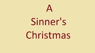 preview picture of video 'A Sinner's Christmas'