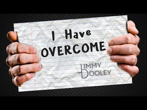 Jimmy Dooley - I Have Overcome [Official Music Video]