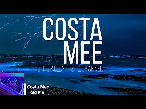 Costa Mee, Eleftheria - Hold Me