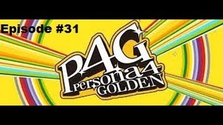 Persona 4 Golden-Episode 31