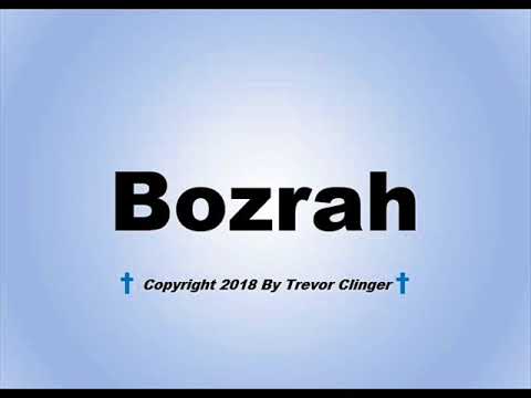 How To Pronounce Bozrah