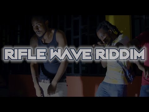 RIFLE WAVE RIDDIM [OFFICIAL MEDLEY VIDEO]