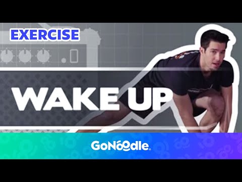 Wake Up! | Acivities For Kids | Exercise | GoNoodle