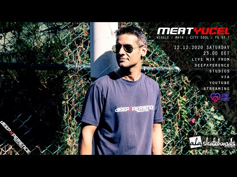 MERT YUCEL live from DEEPXPERIENCE STUDIOS - 12.12.2020