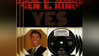 YES - BEN E. KING
