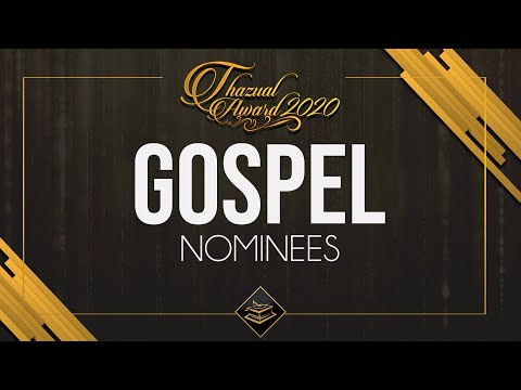THAZUAL AWARD 2020 | GOSPEL NOMINEES