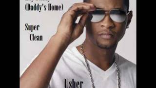 Hey Daddy (Daddy&#39;s Home)- Usher (Super Clean)