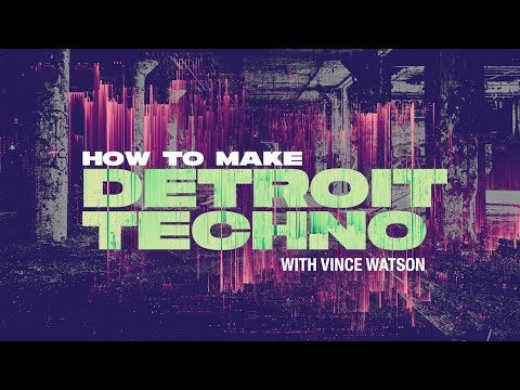 How To Make Detroit Techno with Vince Watson - Pads and Strings