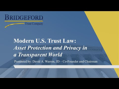 Modern U.S. Trust Law: Asset Protection and Privacy in a Transparent World thumbnail