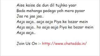 Piya Ke Bazaar Mein - Full song Lyrics - Humshakals