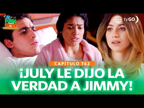 Al Fondo Hay Sitio 12: July decided to tell Jimmy that Alessia is getting married (Episode 742)