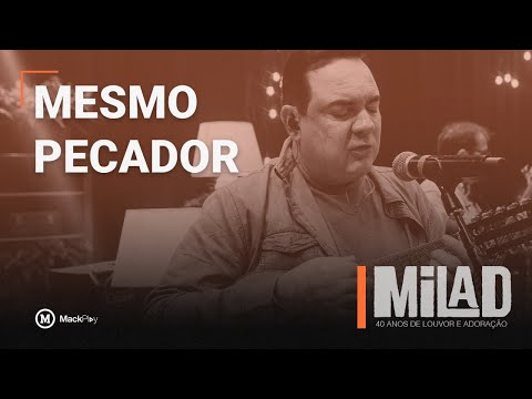 Mesmo Pecador - Milad