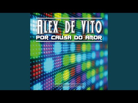 Por Causa Do Amor (Original Club Mix)