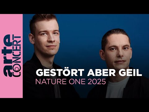 Gestört aber Geil - Nature One 2025 - ARTE Concert