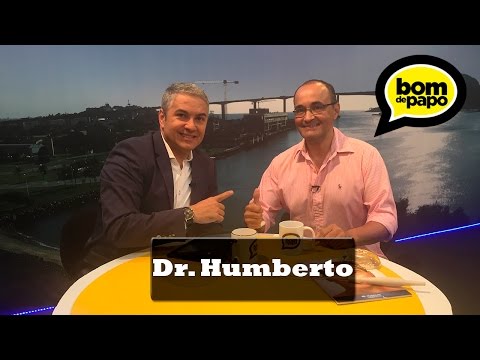 Programa Bom de Papo 05/10/2015 - DR. HUMBERTO