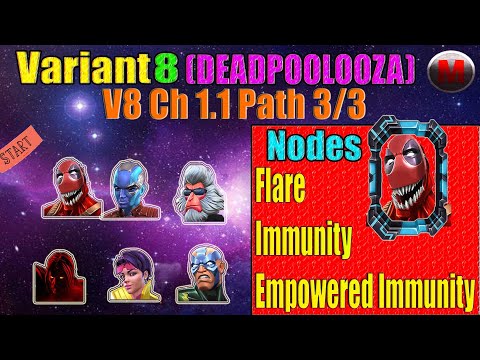 Variant 8 Ch 1.1 Path 3/3 (Flare/Empowered Immunity/Immunity) - MCOC