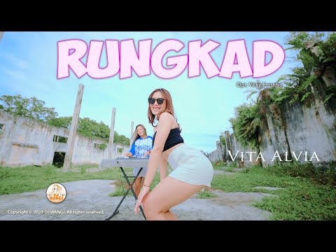 Dj Rungkad - Vita Alvia (Official Music Video)