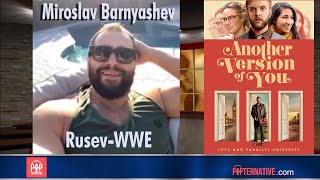 Miroslav Barnyashev (Rusev from WWE) talks about acting in and producing Another Version Of You video