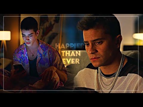 Patrick & Iván || Happier Than Ever [Elite S6]