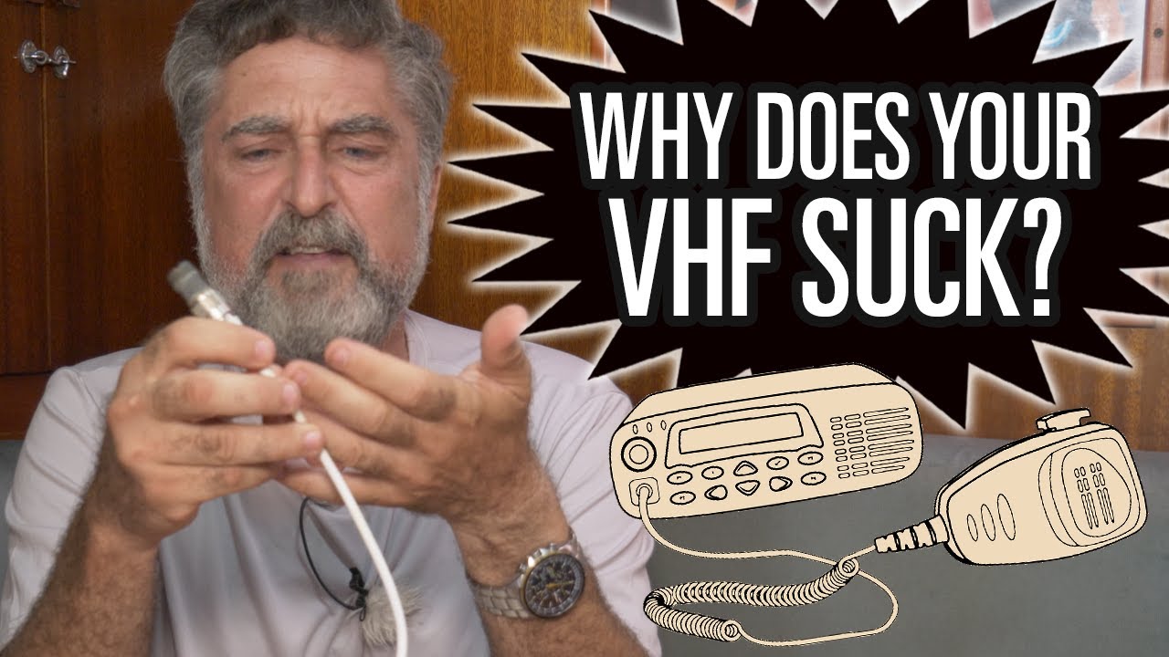 How to Build the Best VHF RADIO [Capable Cruising Guides]