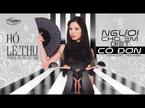 Người cho em biết cô đơn - Hồ Lệ Thu