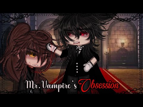Mr. Vampire’s Obsession ||BL || Gay Love || Gacha Life || GLMM || Gacha Life Mini Movie