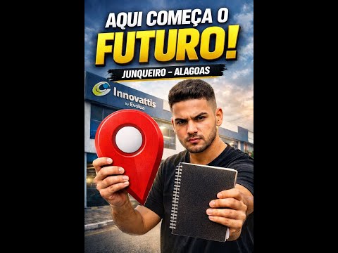 Aqui Começa o Futuro — Conheça a Innovattis by Evolua em Junqueiro