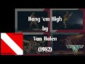 Hang 'Em High (Lyrics) - Van Halen | Correct Lyrics