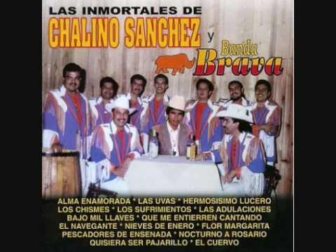 Chalino Sanchez y Banda Brava-Las Uvas
