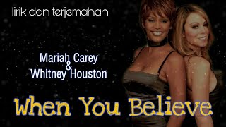 When You Believe - Mariah Carey &amp; Whitney Houston Lyrics ( Lirik dan Terjemahan ) | LEGEND