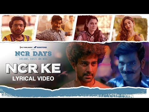 NCR KE Lyrical Video | DG IMMORTALS X Akaash Mukherjee | NCR Days Web Series