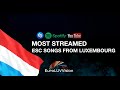 Luxembourg In Eurovision TOP 38 Most Streamed Songs Shazam YouTube Spotify 1956 1993