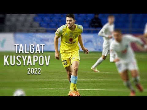 ● TALGAT KUSYAPOV  | CB/LB/LM |  FC ASTANA 2022 ●