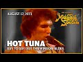 Day to Day Out the Window Blues - Hot Tuna | The Midnight Special