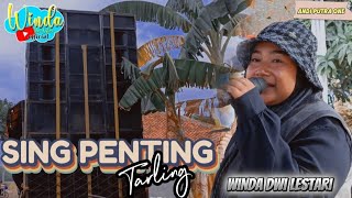 Download lagu SING PENTING TARLING ❗ WINDA DWI LESTARI || ANDI PUTRA 1 || TUNGGUL PAYUNG KALEN TEBU LELEA mp3