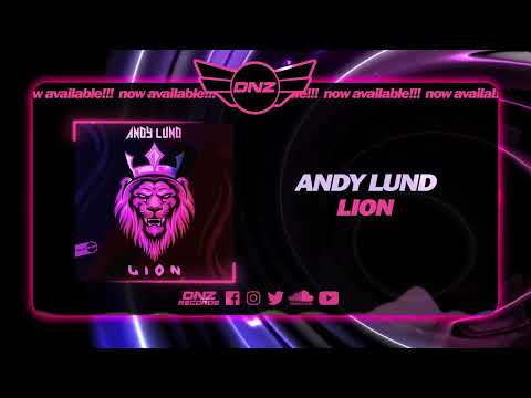 DNZF1320 // ANDY LUND - LION (Official Video DNZ Records)