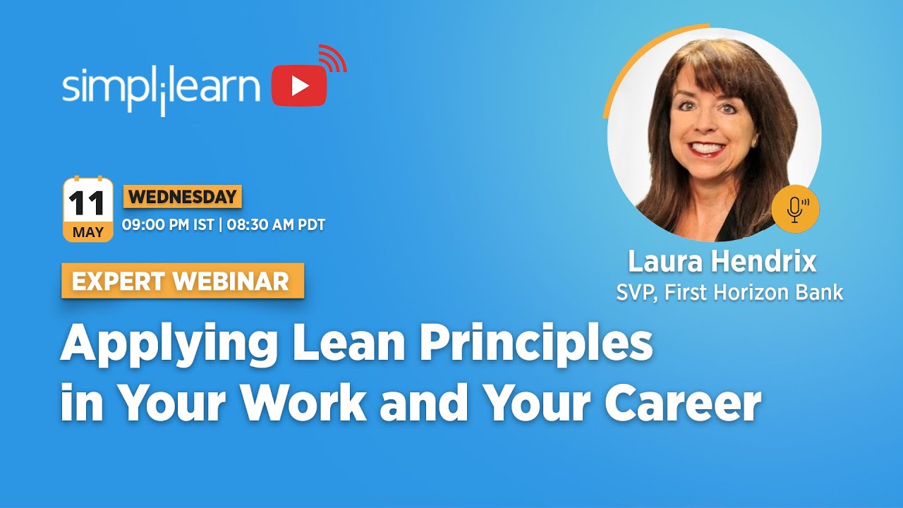 Applying Lean Principles In Your Work And Your Career | Lean Principles Explained | Simplilearn