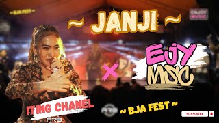 Download lagu JANJI - ITING CHANEL X ENJOYMUSIC ( LIVE COVER ) | BJA FEST  mp3