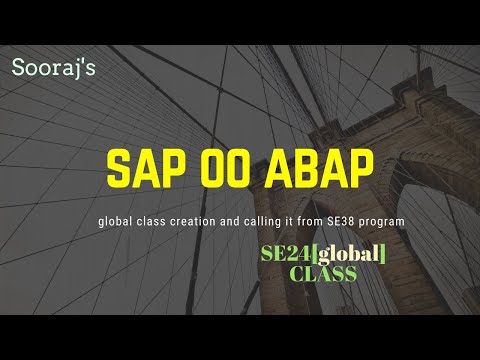 SAP ABAP - OO ABAP[2020] - GLOBAL CLASS CREATION
