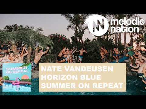 Nate VanDeusen & Horizon Blue - Summer On Repeat